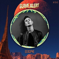 RaveCast96 - DXPE