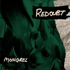 'Intent' by Redoubt ( Mongrel 2023 )