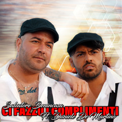 Ci fazzu i complimenti (feat. Daniele De Martino)