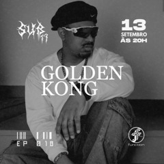 Golden Kong | Sub17 @FunctionFM 13.09.2025