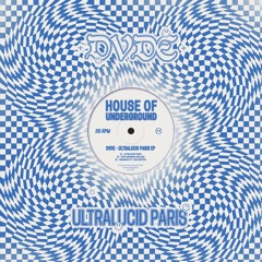 [PREVIEW] HOU06 - DVDE - Ultralucid Paris EP