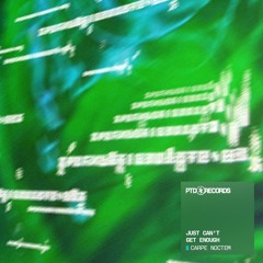 Just Can't Get Enough - Carpe Noctem [FREE DOWNLOAD]