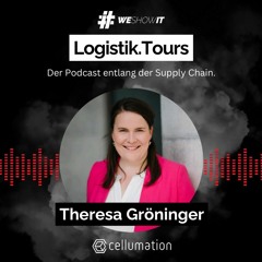 Logistik.Tours mit Theresa Gröninger über Robotik und AI und bessere Bedingungen am Arbeitsplatz