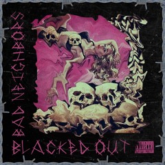 Blacked Out (prod. Bugz Ronin)