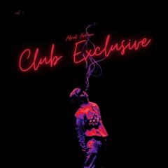 Club Exclusive Mashup Pack Vol.1 · TOP 100 CHARTS Hypeddit · ADRIEL ARDUINO