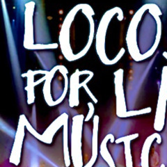 Locos X La Música 28 part  1,2