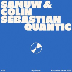 SamuW & Colin Sebastian - Quantic