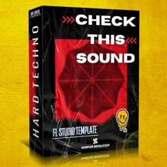 [FLP] Check This Sound (FL Studio Template) HARD TECHNO / HARD DANCE / ACID / RAVE (150 BPM)