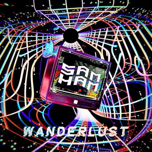Stream SAMHAM - WANDERLUST by SAMHAM | Listen online for free on SoundCloud