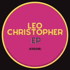 Leo Christopher EP [KRD016]