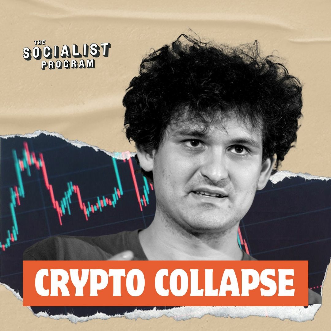Stream episode Cryptocurrency Collapse: Money, Scams and Capitalism by The  Socialist Program with Brian Becker podcast | Listen online for free on  SoundCloud