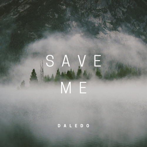 Save Me [On All Streaming Platforms]