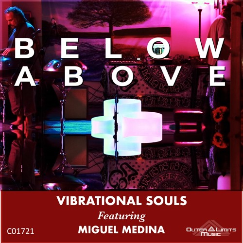 Vibrational Souls-Below & Above