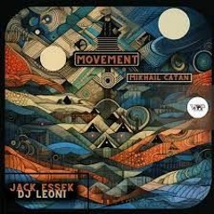 PREMIERE: Mikhail Catan - Movement (Jack Essek Remix) [Camel VIP Records]