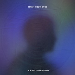 Open Your Eyes