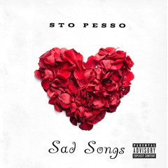 STO Pesso - sad songs