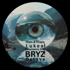 Bryz - Sunday Reference  [ Lukea Remix ] [ Resonance ● 158 ]