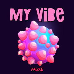 My Vibe