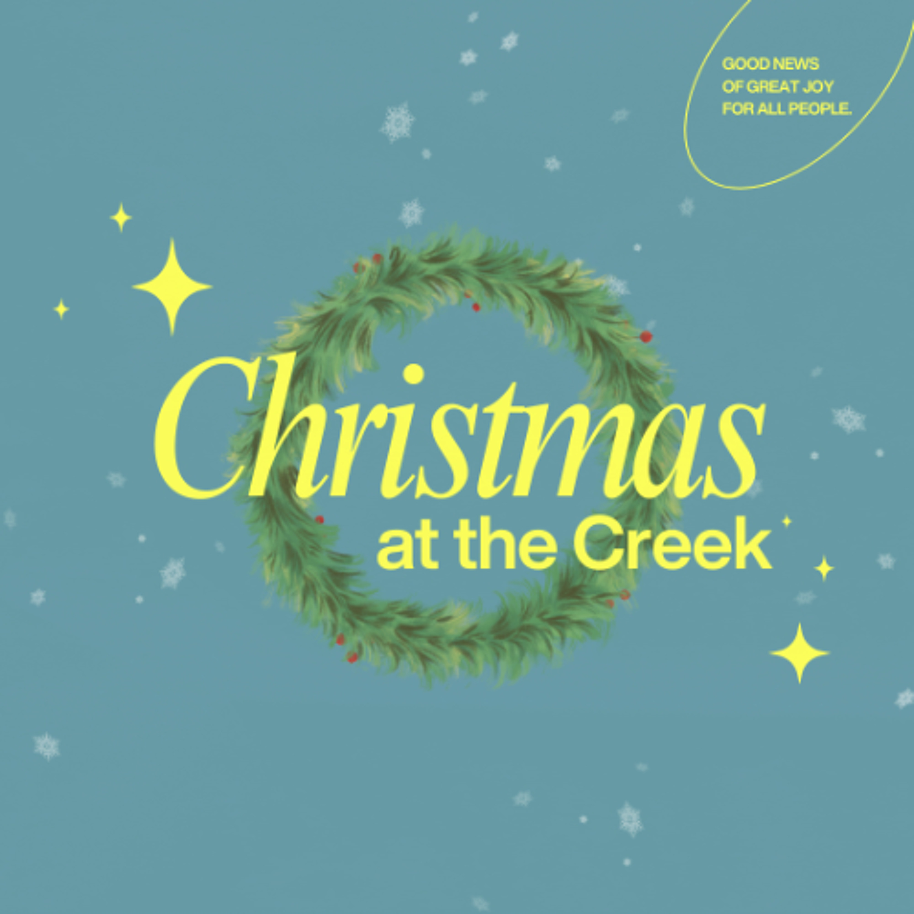 Christmas at the Creek (Week 1) - 12/7/2025