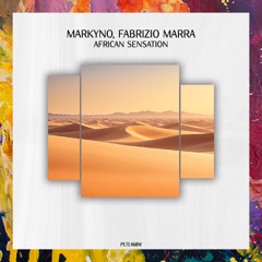 PREMIERE: Markyno, Fabrizio Marra — African Sensation [Polyptych Limited White]