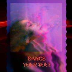 Dance Your Soul
