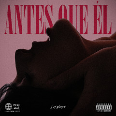 ANTES QUE ÉL