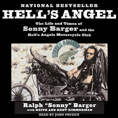 Get EPUB 📃 Hell's Angel: The Life and Times of Sonny Barger and the Hell's Angels Mo