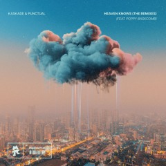 Kaskade & Punctual - Heaven Knows (feat. Poppy Baskcomb) (DNMO Remix)