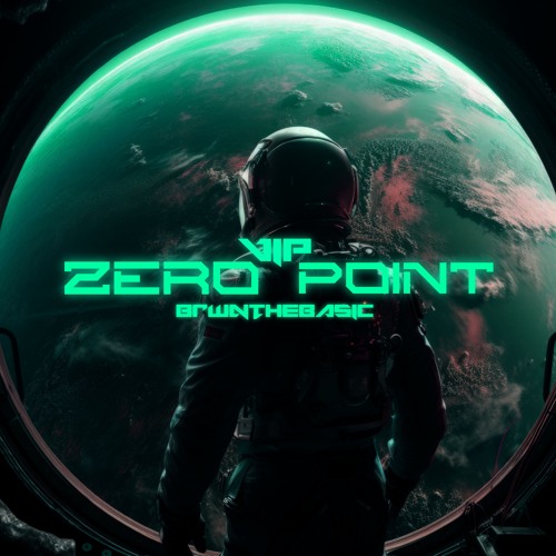Zero Point - VIP Edit