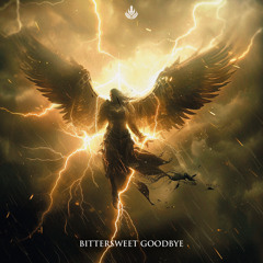 Bittersweet Goodbye (Hardstyle)