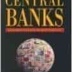 View PDF 📰 The Central Banks by Marjorie Deane,Robert Pringle,Paul Volcker [PDF EBOO