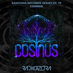 COSINUS | Sangoma Records series Ep. 73 | 01/09/2021