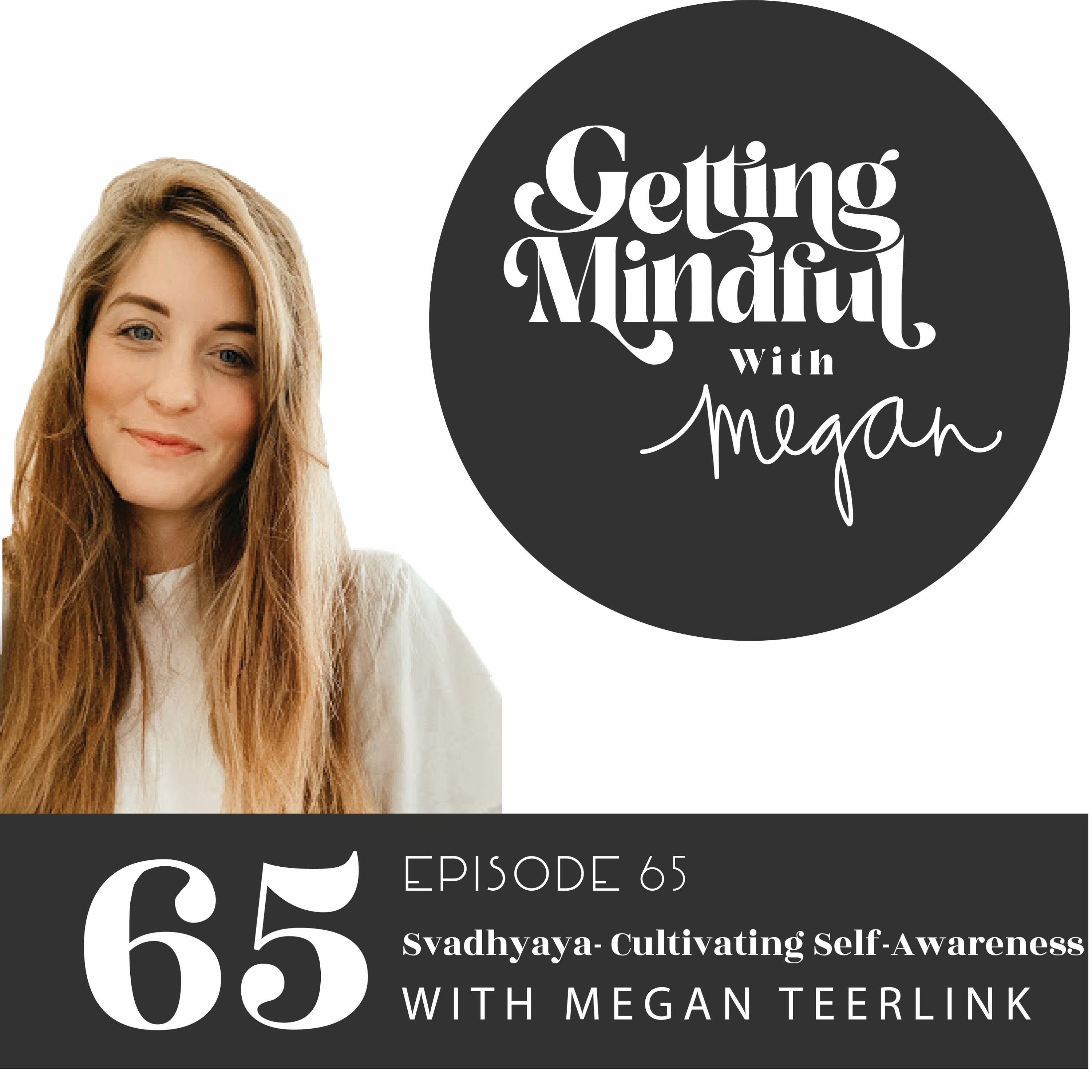 Getting Mindful with Megan
