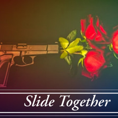 Slide Together ft Jwe$