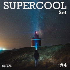 SUPERCOOL SET #4  with NUTZZ (28.03.2021) MELODIC HOUSE & TECHNO