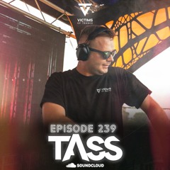 Victims of Trance 239 @ TASS
