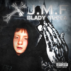 JMF [PROD. BLADY YUCCA]