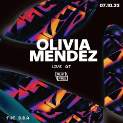 Olivia Mendez [3hr Live mix] at The DBA - 07.10.23