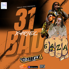 31 BAD KARTEL MIX