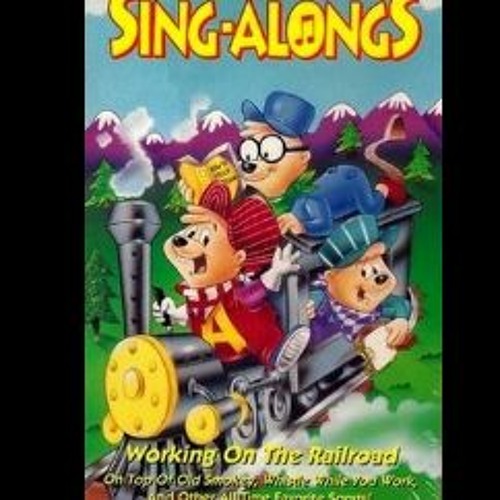 Stream Alvin & The Chipmunks Sing Alongs: Working on the Railroad by
