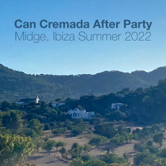 Can Cremada after party live recording, Midge, Ibiza Summer 2022