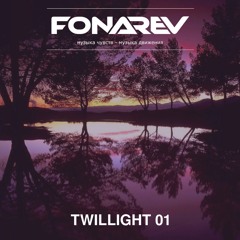Fonarev - Twilight 01. 2020.