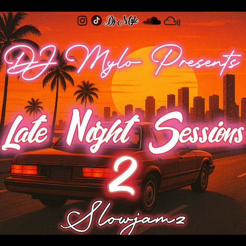 #LatenightSessions 2 - Slow Jams after dark