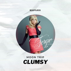 Fergie - Clumsy (Moon Trip Remix) | Free Download