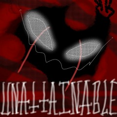 UNATTAINABLE(PROD.KHRIST)