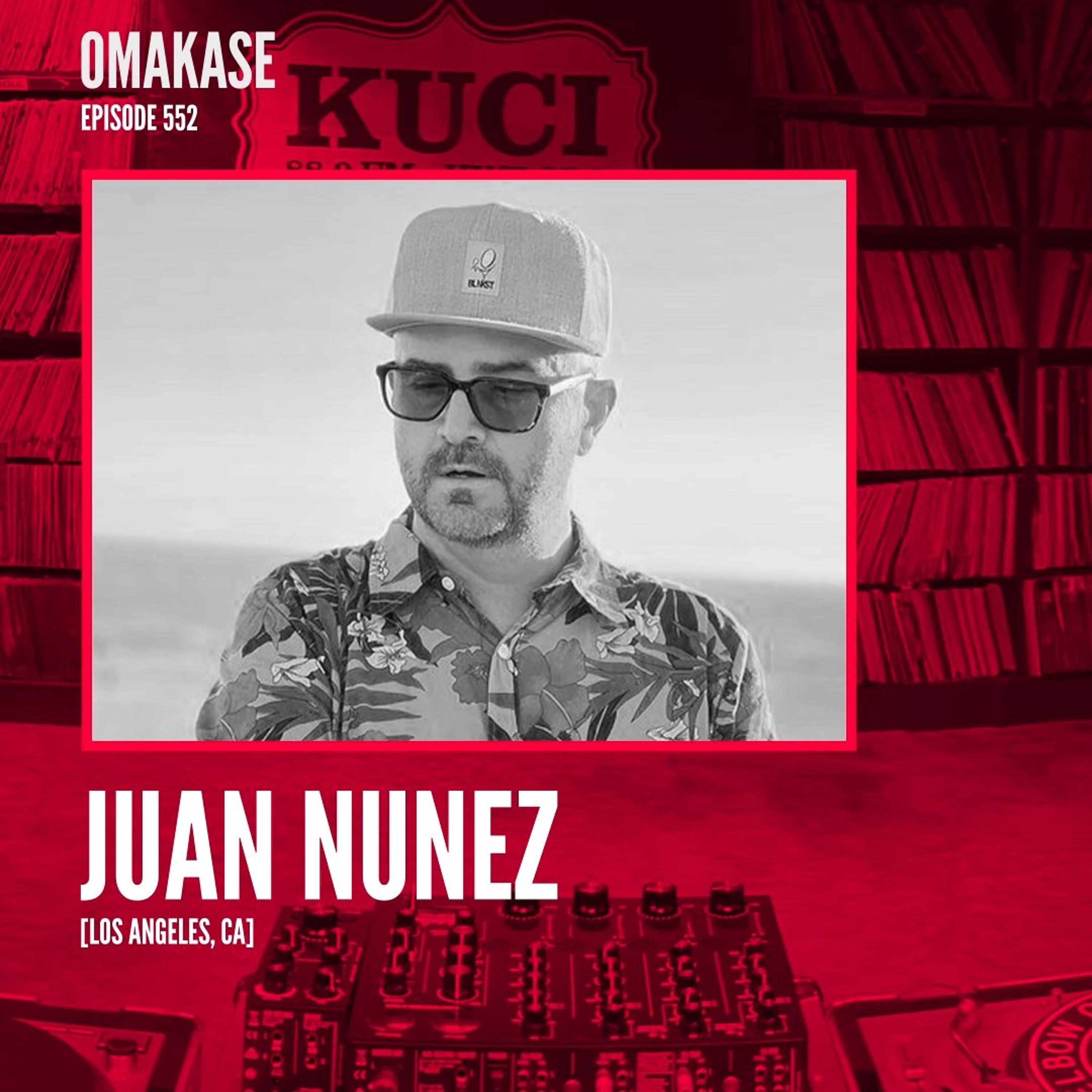OMAKASE 552, JUAN NUNEZ episode artwork