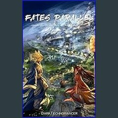 PDF/READ 📚 Fates Parallel Vol. 5: A Xianxia/Wuxia Inspired Cultivation Adventure Series Pdf Ebook