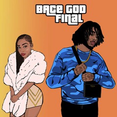 Bace God - Final
