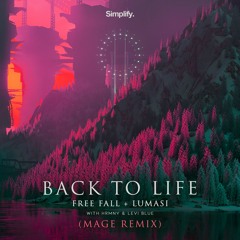 Free Fall, Lumasi - Back To Life (feat. HRMNY, Levi Blue) (Mage Remix)