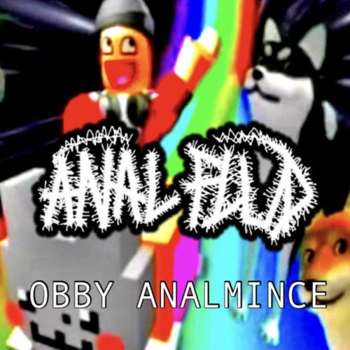 ANAL FLUD - (ANAL FLUD) OBBY ANAL MINCE DEMO